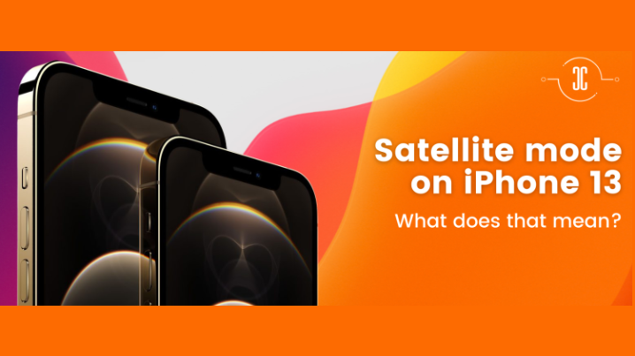 Satellite mode on iPhone 13: What does it mean?