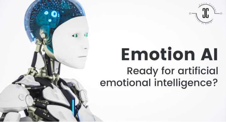 Emotion AI – Are you ready for artificial emotional intelligence?