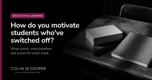 Colin M.B. Cooper card: How do you motivate students who've switched off? AI-generated image of an empty desk with revision cards